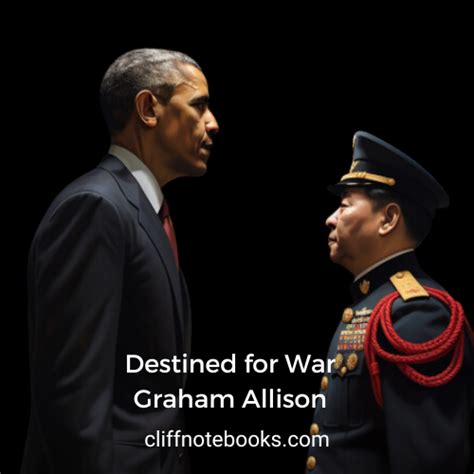 Destined for War | Graham Allison – cliffnotebooks.com