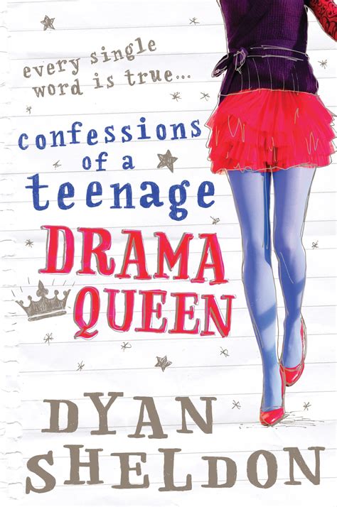 Confessions of a teenage drama queen by SHELDON, DYAN (9781406336818) | BrownsBfS