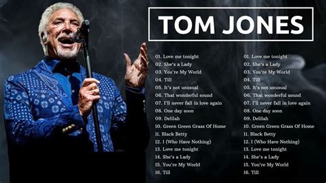 Tom Jones Greatest Hits Full Album - Best Songs Of The Tom Jones 2022 ...