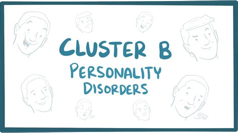 Cluster B personality disorders (antisocial, borderline, histrionic ...