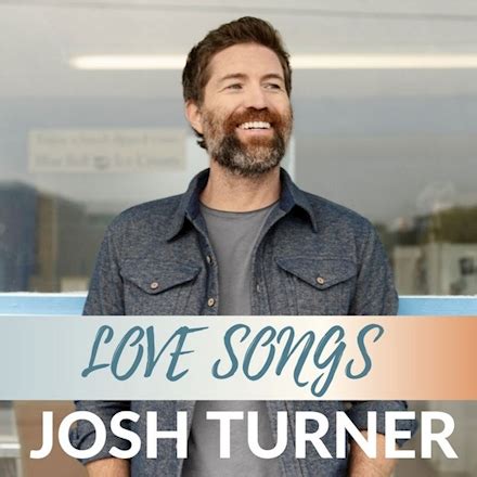 Josh Turner - Love Songs