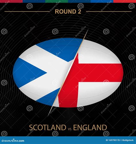 Scotland Vs England in Rugby Tournament Round 2, Ball Shaped Rugby Icon on Black Background ...