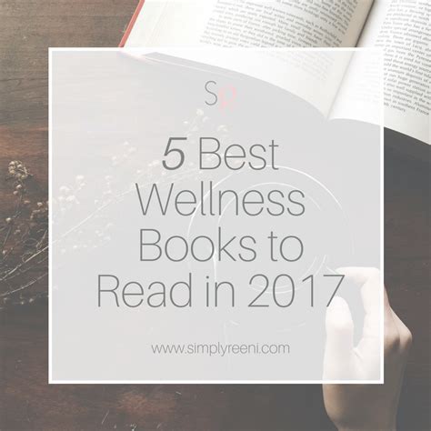 5 Best Wellness Books to Read | Simply Reeni