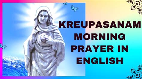 Kreupasanam Morning Prayer in English |Kreupasanam Udambadi prayer in ...