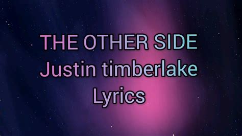 Justin Timberlake & SZA - The Other Side (lyrics video)* - YouTube