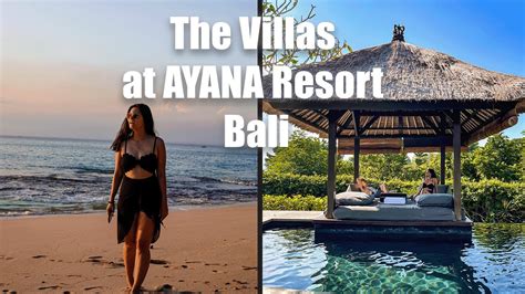 AYANA Resort and Spa Bali | Villa & Resort Tour! - YouTube