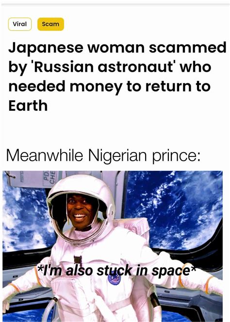 Nigerian prince needs your help : r/meme