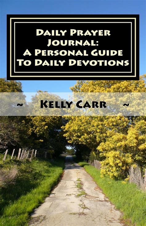 Daily Prayer Journal: A Personal Guide to Daily Devotions (Daily Prayer Guide Book 1) - Kindle ...