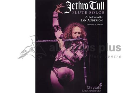 Jethro Tull Flute Solos As Performed by Ian Anderson