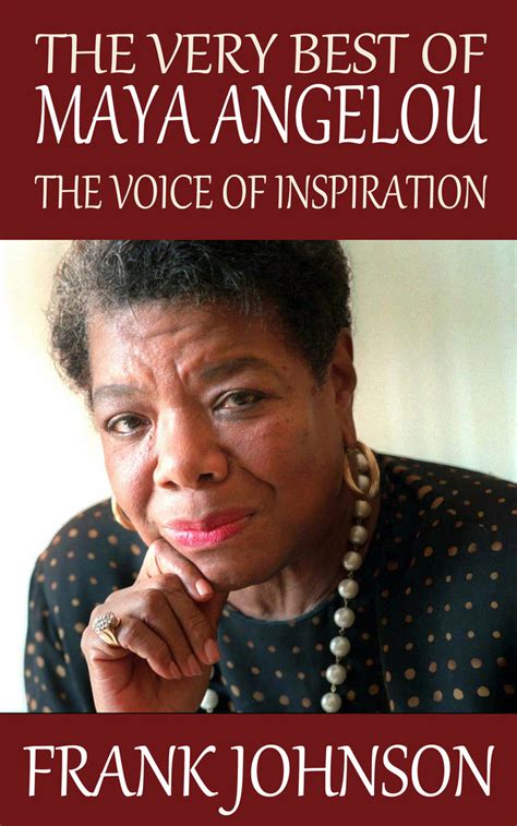 Read The Very Best of Maya Angelou: The Voice of Inspiration Online by ...