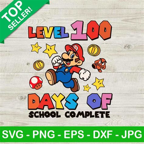 Super Mario Level 100 Days Of School SVG, 100 Days Of School Complete SVG, Super Mario SVG 100 ...