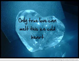 Ice Cold Heart Quotes. QuotesGram