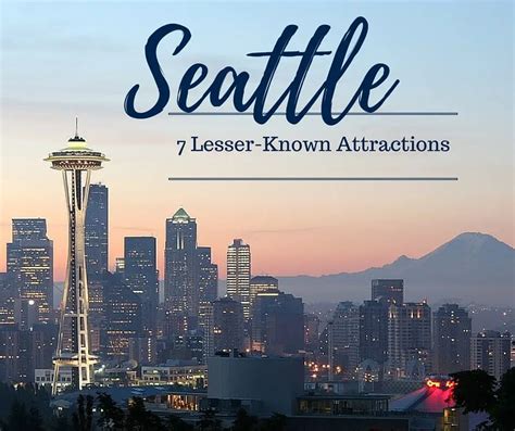 7 Lesser-Known Seattle Attractions - Cruise Port Advisor