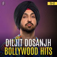 Diljit Dosanjh: Bollywood Hits Music Playlist: Best Diljit Dosanjh ...