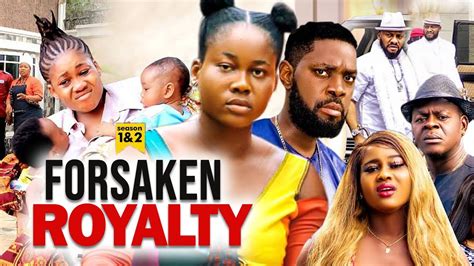 FORSAKEN ROYALTY 1&2 (2023 Movie) PEACE ONUOHA LATEST MOVIES JERRY ...