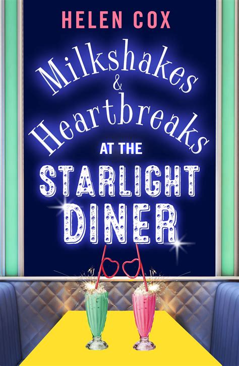 Milkshakes and Heartbreaks at the Starlight Diner - Alumni Stories ...