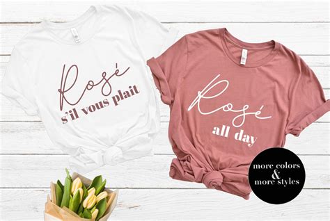 Rosé All Day Rose All Day Shirt Rosé S'il Vous Plait Rosé Tasting ...