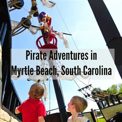 Pirate adventures in Myrtle Beach, South Carolina