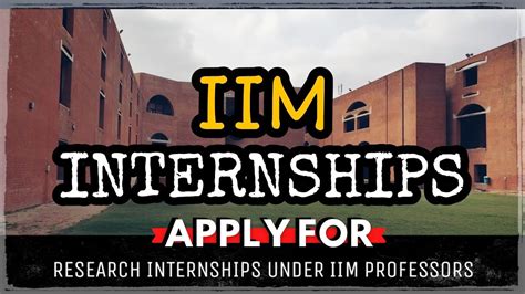 Summer Internship Research Programs Under IIM Professors | IIM Internships For College Students ...