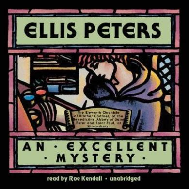 An Excellent Mystery Lib/E, Ellis Peters Roe Kendall (Read ) - Shop ...