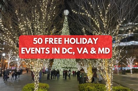 60 Free Holiday & Christmas Events in DC, Virginia, Maryland 2024