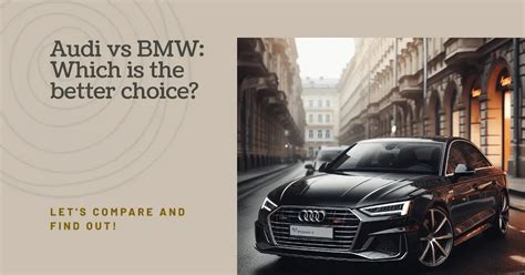 Audi Vs BMW: Battle Of The Premium Brands