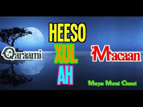 Heeso Qaraami Xul Ah - YouTube