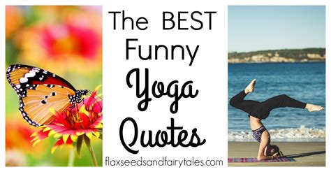 The BEST Funny Yoga Quotes - That Will Make You Smile!