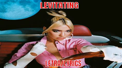 Letra De Dua Lipa Levitating