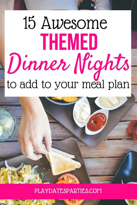 15 Awesome Dinner Night Themes to Add to Your Meal Planning Session