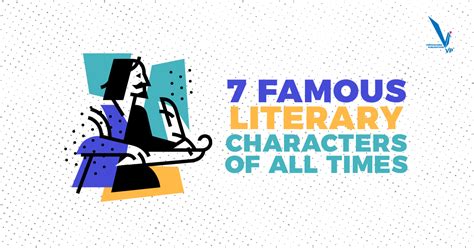 7 Famous Literary Characters of All Times