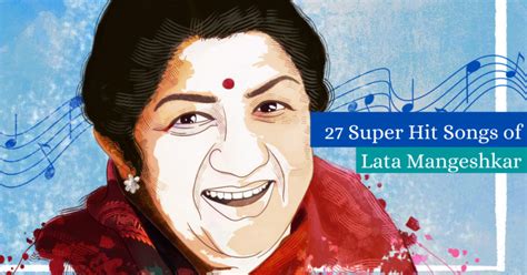 27 Top Melodious Lata Mangeshkar Songs : Super Hit, Old, Sad, Hindi