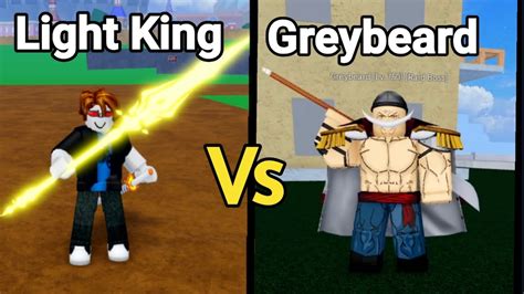 Light King Vs Greybeard in Blox Fruits - YouTube