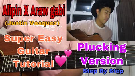 Alipin x Araw gabi - Justin Vasquez Step by Step Chords - Chordify