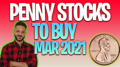 10 BEST PENNY STOCKS TO BUY NOW FOR MARCH 2021 🚀🔥 [Stocks to buy now ...