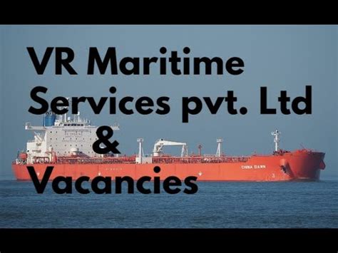 VR MARITIME SERVICES PVT LTD & VACANCIES - YouTube