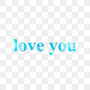 Love You Font PNG, Vector, PSD, and Clipart With Transparent Background ...