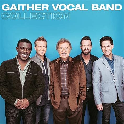 Gaither Vocal Band Collection by Gaither Vocal Band on Amazon Music - Amazon.com