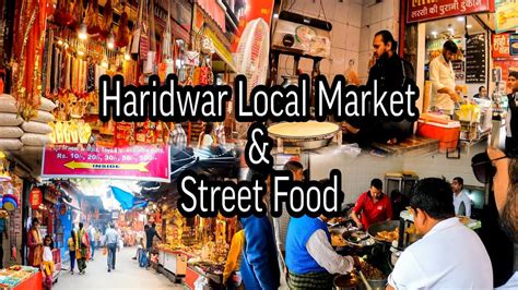 Haridwar local market in 4K | Street Food | Uttarakhand | Part - 1 - YouTube