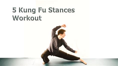 5 Kung Fu stances workout - YouTube