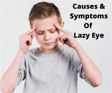 What are the causes symptoms of lazy eye – Artofit