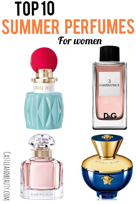 Top 10 summer perfumes for women | Castle And Beauty