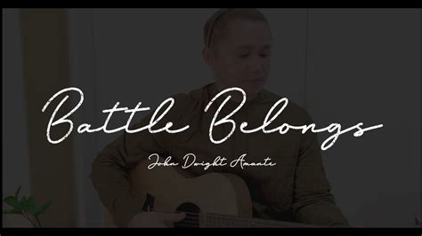 Battle Belongs Cover // John Dwight - YouTube