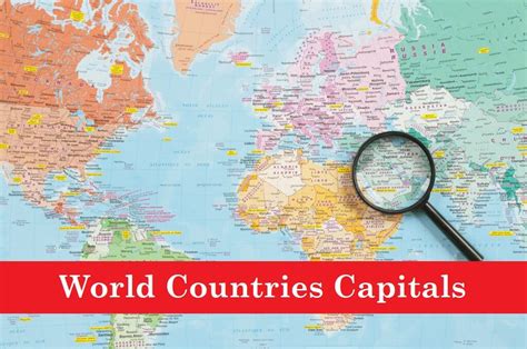 Countries Of The World And Their Capitals