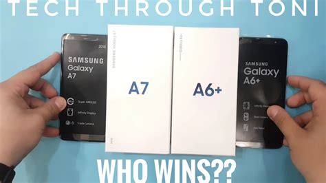 Samsung Galaxy A7 2018 vs Samsung Galaxy A6+ 2018 - YouTube