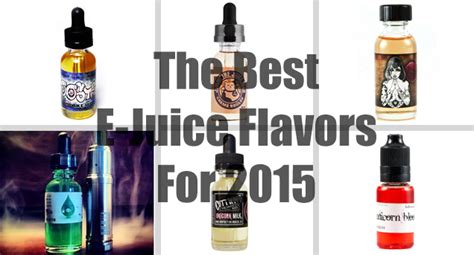 Best E-Juice Flavors - Voted by 5,000 Vapers