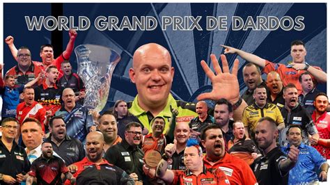 TUDO QUE VOCÊ PRECISA SABER SOBRE O WORLD GRAND PRIX OF DARTS - YouTube