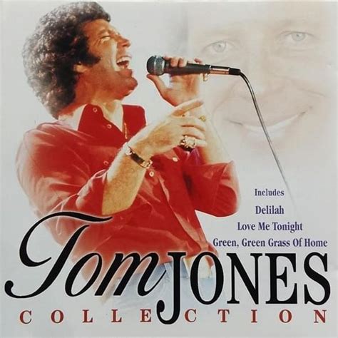 Tom Jones - Collection Lyrics and Tracklist | Genius