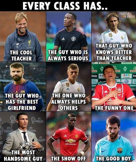 Every Class has..... | Soccer funny, Football jokes, Soccer jokes