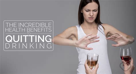 The Incredible Health Benefits To Quitting Drinking – Positive Health Wellness